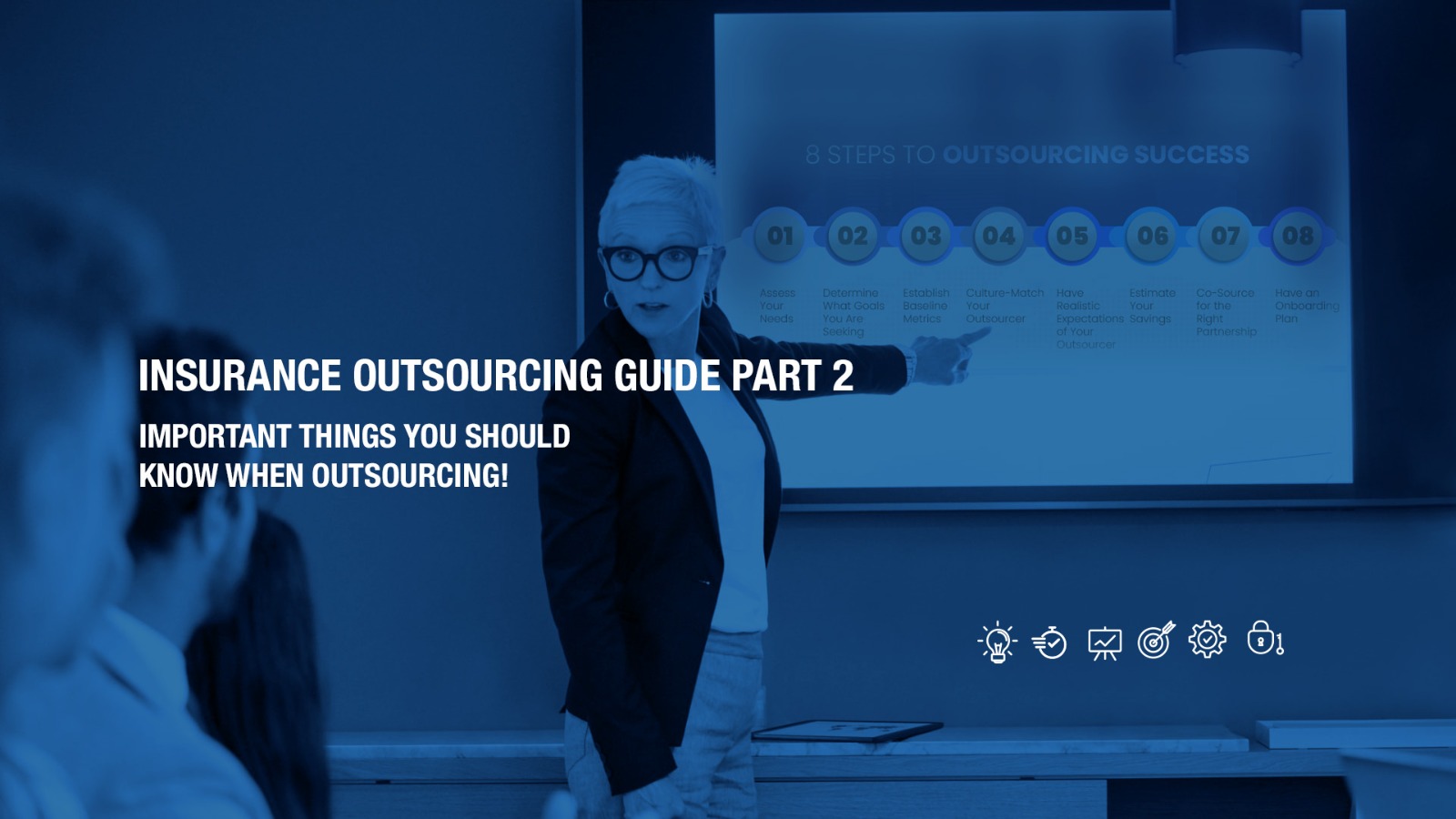 Insurance Outsourcing Guide Part 2